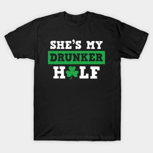 She'S My Drunker Half St Patty Patrick'S Day T-Shirt